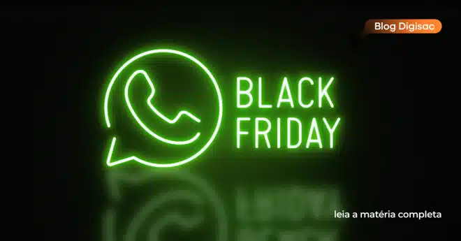 Como vender mais na Black Friday 2025 utilizando o WhatApp