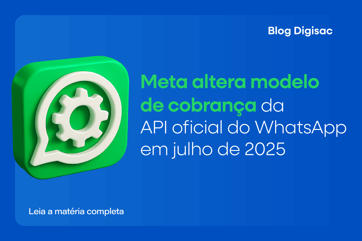Meta altera modelo de cobrança da API oficial do WhatsApp: nova precificação entra em vigor em julho de 2025