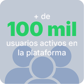 + de 100 mil usuarios activos en la plataforma